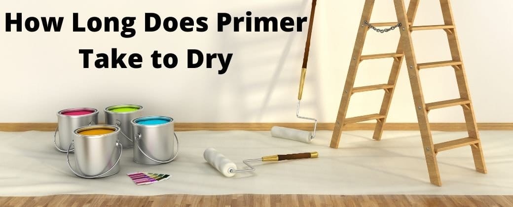 How Long Does Primer Take to Dry